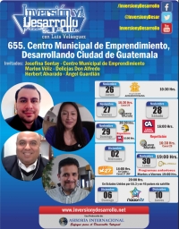 655. Centro Municipal de Emprendimiento, Desarrollando Ciudad de Guatemala